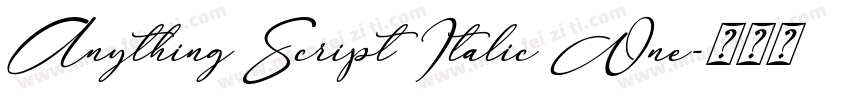 Anything Script Italic One字体转换